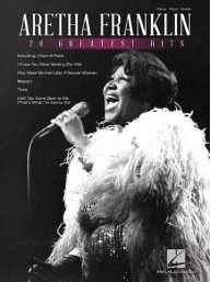 Aretha Franklin: 20 Greatest Hits (noty na klavír, zpěv, akordy na kytaru)