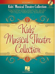 Kids' Musical Theatre Collection: Volume 2 (noty na klavír, zpěv) (+audio)