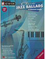 Jazz Play-Along 47: Classic Jazz Ballads (noty na nástroje C, Eb, Bb) (+audio)