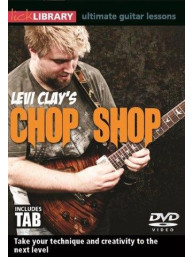 Lick Library: Levi Clay's Chop Shop (video škola hry pro kytaru)