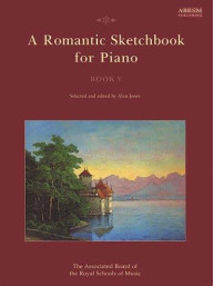 A Romantic Sketchbook For Piano - Book V (noty na sólo klavír)