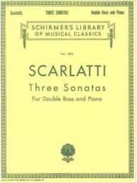 Alessandro Scarlatti: Three Sonatas For Double Bass (noty na kontrabas, klavír)