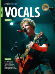 Rockschool: Vocals Grade 3 - Male (2014-2017) Syllabus (noty na klavír, zpěv, akordy na kytaru) (+audio)