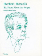 Herbert Howells: Six Short Pieces For Organ (noty na varhany)