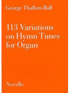 George Thalben-Ball: 113 Variations On Hymn Tunes For Organ (noty na varhany)