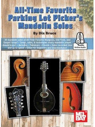 Dix Bruce: All-Time Favorite Parking Lot Picker's Mandolin Solos (noty, tabulatury na mandolínu) (+audio)