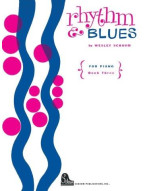 Wesley Schaum: Rhythm And Blues - Book 3 (noty na sólo klavír)
