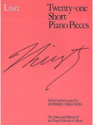 Franz Liszt: Twenty-One Short Piano Pieces (noty na sólo klavír)