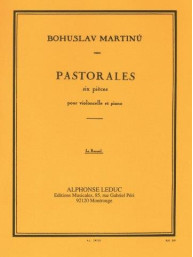 Bohuslav Martinů: Pastorales, Six Pieces for Cello and Piano (noty na violoncello, klavír)