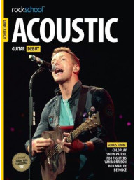 Rockschool Acoustic Guitar - Debut (2016) (noty, tabulatury na kytaru) (+audio)