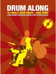 Drum Along - 10 Female Rock Songs (noty na bicí) (+audio)