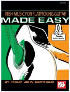 Irish Music For Flatpicking Guitar Made Easy (noty, tabulatury na kytaru) (+audio)
