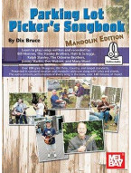 Dix Bruce: Parking Lot Picker's Songbook - Mandolin (noty, tabulatury na mandolínu) (+audio)