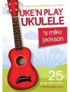 Mike Jackson: Uke'n Play Ukulele (akordy, texty písní) (+audio)