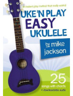Mike Jackson: Uke'n Play Easy Ukulele (akordy, texty písní) (+audio)