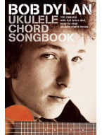 Bob Dylan Ukulele Chord Songbook (akordy, texty písní)