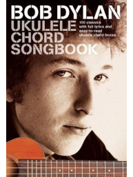 Bob Dylan Ukulele Chord Songbook (akordy, texty písní)