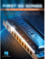 First 50 Songs You Should Play On Harmonica (noty na snadnou harmoniku)