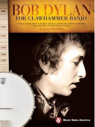 Bob Dylan For Clawhammer Banjo (tabulatury na banjo)