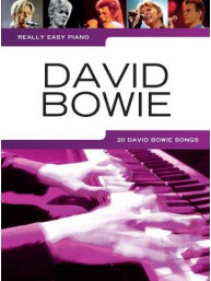 Really Easy Piano: David Bowie (noty na snadný sólo klavír)