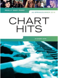 Really Easy Piano: Chart Hits Vol. 2 (Spring/Summer 2016) (noty na snadný sólo klavír)