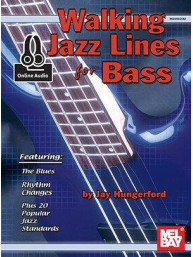 Jay Hungerford: Walking Jazz Lines For Bass (noty na baskytaru) (+audio)