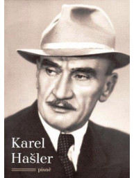 Karel Hašler: Písně - Velký zpěvník (1.+2. díl)