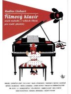 Radim Linhart: Filmový klavír aneb melodie z velkých filmů pro malé pianisty