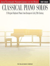 John Thompson's Modern Course: Classical Piano Solos - Grade 1 (noty na sólo klavír)