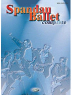Spandau Ballet: Complete (noty na klavír, zpěv, akordy na kytaru)