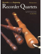 Recorder From The Beginning: Recorder Quartets (Playing Score) (noty pro kvarteto zobcových fléten)