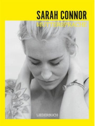Sarah Connor: Muttersprache (noty na klavír, zpěv, akordy na kytaru)