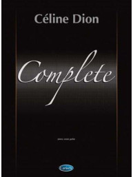 Céline Dion: Complete (noty na klavír, zpěv, akordy na kytaru)