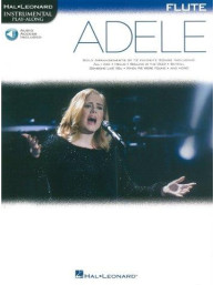 Instrumental Play-Along: Adele - Flute (noty na příčnou flétnu) (+audio)