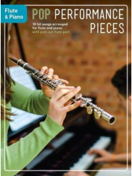 Pop Performance Pieces: Flute And Piano (noty na příčnou flétnu, klavír)