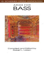 G. Schirmer Opera Anthology - Arias For Bass (noty na zpěv, klavír)