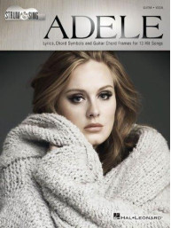 Adele: Strum & Sing (akordy na kytaru, texty písní)