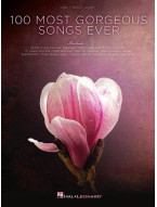 100 Most Gorgeous Songs Ever (noty na klavír, zpěv, akordy na kytaru)