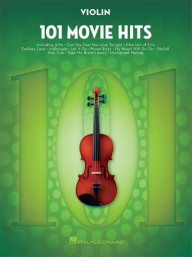 101 Movie Hits (Filmové hity) For Violin (noty na housle)