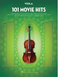 101 Movie Hits (Filmové hity) For Viola (noty na violu)