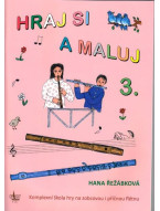 Hana Řežábková: Hraj si a maluj 3