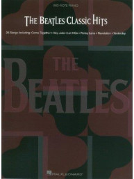 The Beatles Classic Hits (velké noty na snadný sólo klavír)