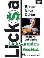 Licksamples: Romero Lubambo - Bossa Nova Guitar (video škola hry pro kytaru)