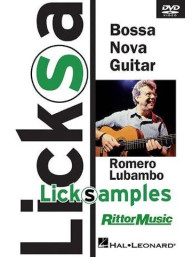 Licksamples: Romero Lubambo - Bossa Nova Guitar (video škola hry pro kytaru)