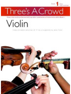 Three's A Crowd: Book 1 Violin (noty na 3 housle)