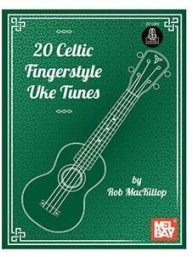 20 Celtic Fingerstyle Uke Tunes (noty, tabulatury na ukulele) (+audio)