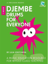 Djembe Drums For Everyone - Book 1 (noty na djembe)