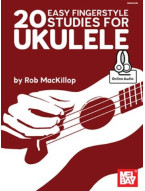 Rob MacKillop: 20 Easy Fingerstyle Studies For Ukulele (noty, tabulatury na snadné ukulele) (+audio)