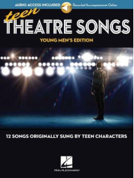 Teen Theatre Songs: Young Men's Edition (noty na klavír, zpěv, akordy na kytaru) (+audio)
