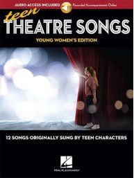 Teen Theatre Songs: Young Women's Edition (noty na klavír, zpěv, akordy na kytaru) (+audio)